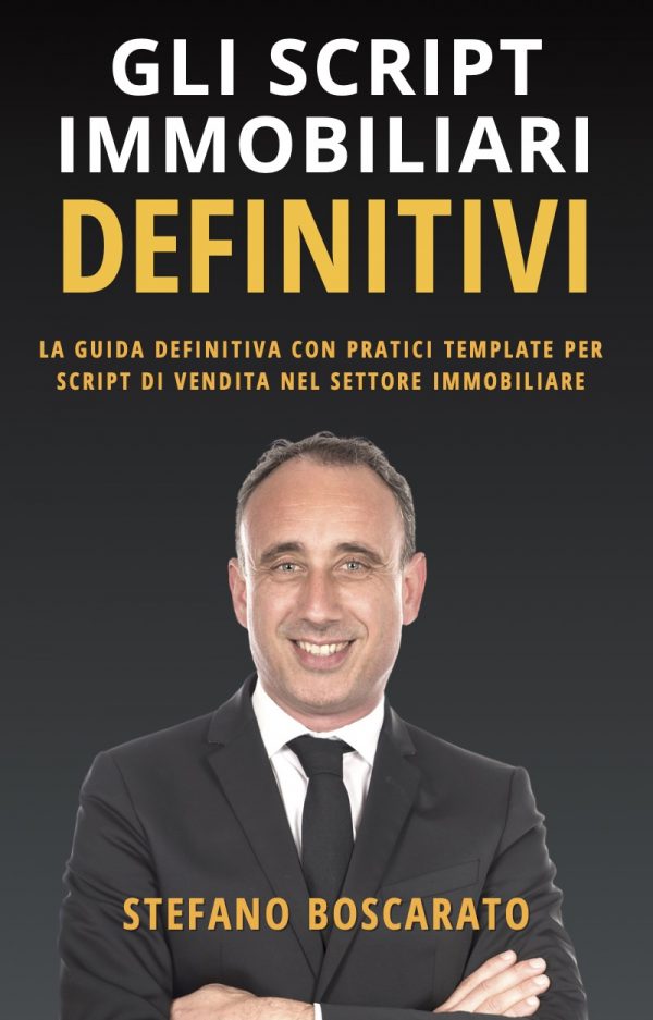GLI SCRIPT IMMOBILIARI DEFINITIVI